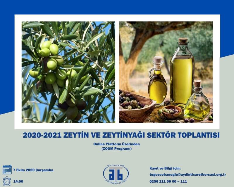 06.10.2020 2020-2021 Zeytin ve Zeytinyağı Sektör Toplantısı 7 Ekim Çarşamba Günü Saat 14:00’ da Gerçekleştirilecek